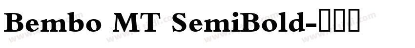 Bembo MT SemiBold字体转换